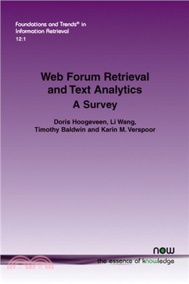 Web Forum Retrieval and Text Analytics