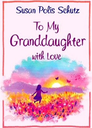 To Granddaughter with Love