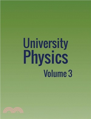 University Physics：Volume 3