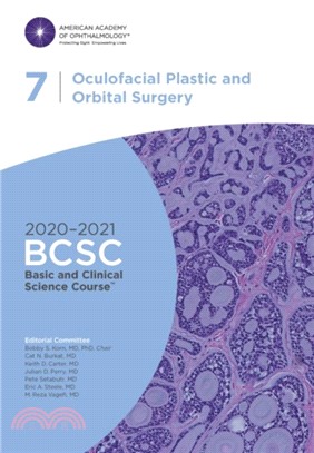 2020-2021 Basic and Clinical Science Course (TM) (BCSC), Section 07: Oculofacial Plastic and Orbital Surgery