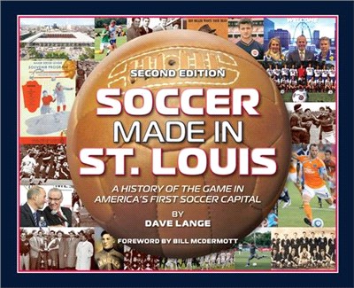 Soccer Made in St. Louis 2nd Edition