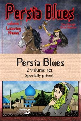 Persia Blues ─ Leaving Home / Love and War