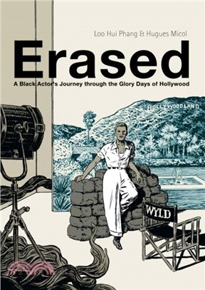 Erased：A Black Actor's Journey through the Glory Days of Hollywood