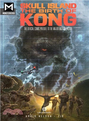 Skull Island ─ The Birth of Kong