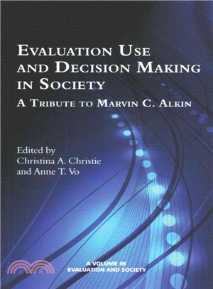 Evaluation Use and Decision-making in Society ― A Tribute to Marvin C. Alkin