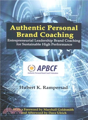 Authentic Personal Brand Coaching ― Entrepreneurial Leadership Brand Coaching for Sustainable High Performance