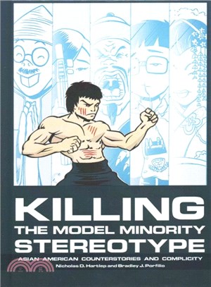 Killing the Model Minority Stereotype ― Asian American Counterstories and Complicity