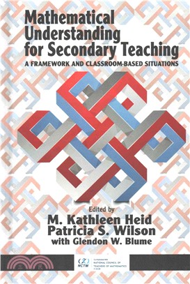 Mathematical Understanding for Secondary Teaching ― A Framework and Classroom-Based Situations