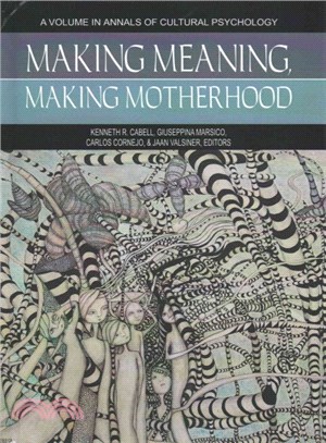 Making Meaning, Making Motherhood