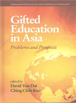Gifted Education in Asia ― Problems and Prospects