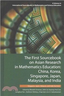 The First Sourcebook on Asian Research in Mathematics Education ― China, Korea, Singapore, Japan, Malaysia, India