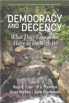 Democracy and Decency ― What Does Education Have to Do With It?