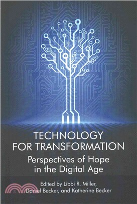 Technology for Transformation ― Perspectives of Hope in the Digital Age