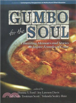 Gumbo for the Soul ― Liberating Memoirs and Stories to Inspire Females of Color