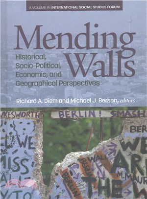 Mending Walls ― Historical, Socio?political, Economic, and Geographical Perspectives