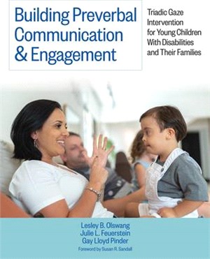 Building Preverbal Communication & Engagement: Triadic Gaze Intervention for Young Children with Disabilities and Their Families