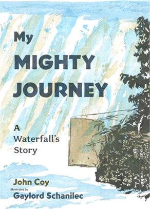 My Mighty Journey ― A Waterfall's Story