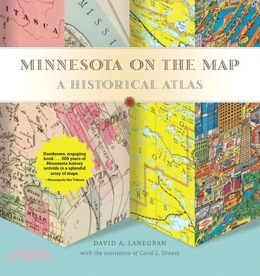 Minnesota on the Map ― A Historical Atlas