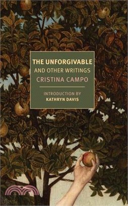 The Unforgivable: And Other Writings
