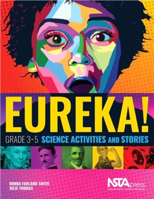 Eureka!：Grade 3-5 Science Activities and Stories