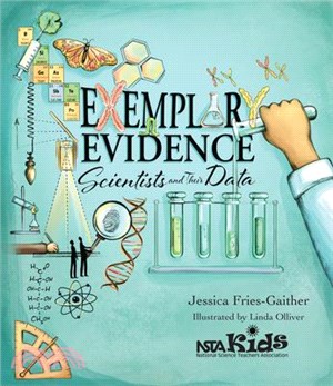 Exemplary Evidence ― Scientists and Their Data