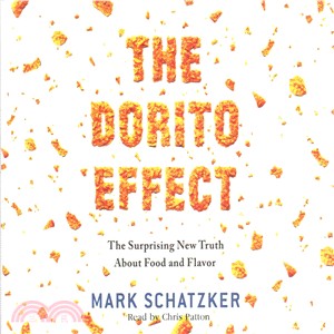 The Dorito Effect ― The Surprising New Truth About Food and Flavor