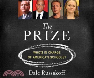 The Prize ― Who's in Charge of America's Schools?