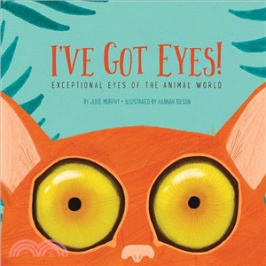 I've Got Eyes! ― Exceptional Eyes of the Animal World