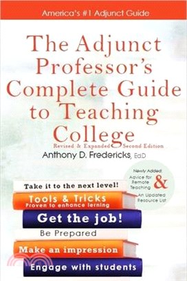 The Adjunct Professor's Complete Guide to Teaching College