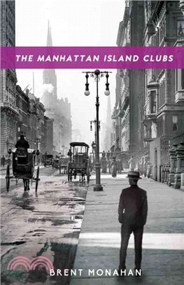 The Manhattan Island Clubs ― A John Le Brun Novel