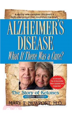 Alzheimer's Disease ― What If There Was a Cure?: the Story of Ketones