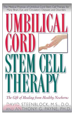 Umbilical Cord Stem Cell Therapy ― The Gift of Healing from Healthy Newborns