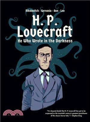 H. P. Lovecraft ― He Who Wrote in the Darkness: a Graphic Novel