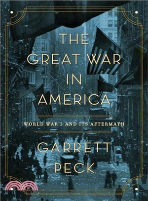 The Great War in America ― World War I and Its Aftermath