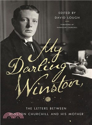 My Darling Winston ― The Letters Between Winston Churchill and His Mother