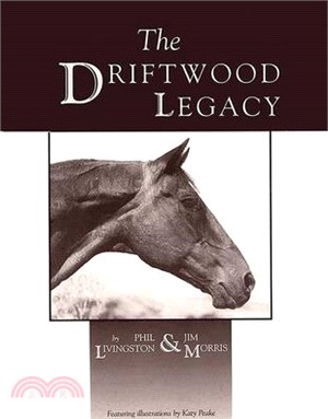 The Driftwood Legacy: A Great Usin' Horse and Sire of Usin' Horses