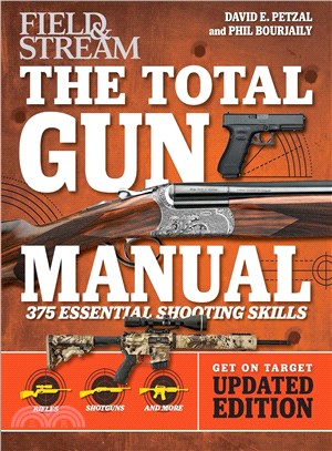 The Total Gun Manual ─ 375 Essential Shooting Skills