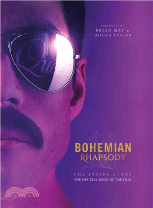 Bohemian Rhapsody ― The Official Book of the Movie