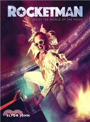 Rocketman ― The Official Movie Companion