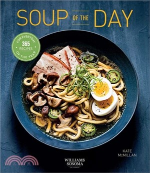 Soup of the Day: Healthy Eating Soup Cookbook Cozy Cooking Recipe a Day (365 Series)