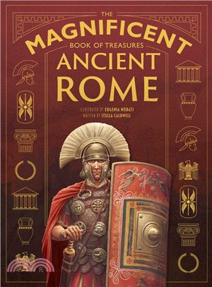 The Magnificent Book of Treasures :Ancient Rome /