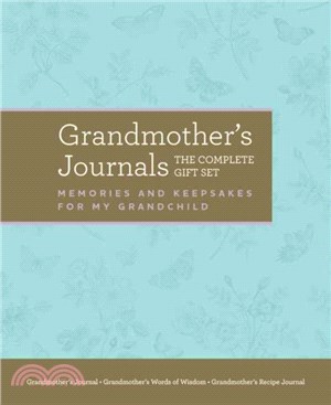 Grandmother's Journals: The Complete Gift Set：Memories & Keepsakes for My Grandchild