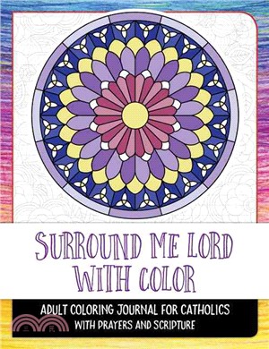 Surround Me Lord With Color