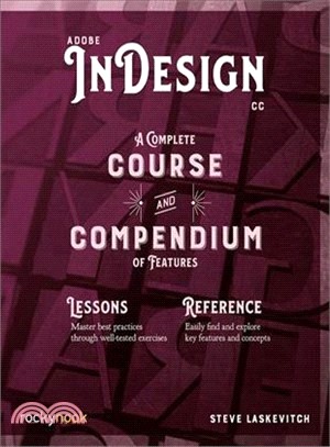 Adobe Indesign Cc ― A Complete Course and Compendium of Features