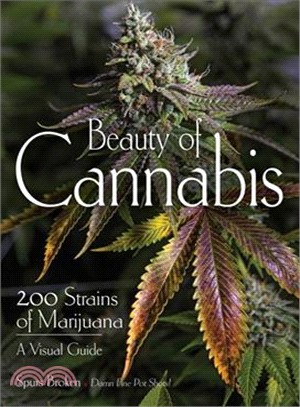 Beauty of Cannabis ― 200 Strains of Marijuana, a Visual Guide