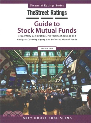 Thestreet Ratings Guide to Stock Mutual Funds, Spring 2016