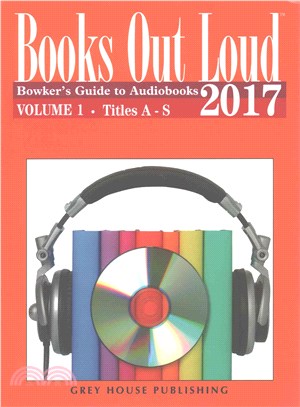 Books Out Loud 2017 ― Bowker's Guide to Audio Books