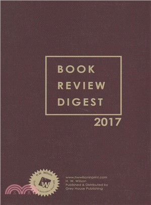 Book Review Digest, 2017 Annual Cumulation