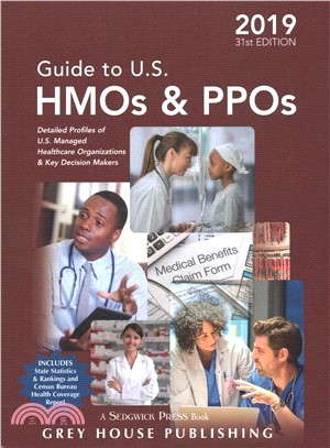 Guide to U.S. HMOs & PPOs 2019