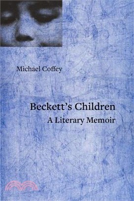 Beckett's Children: A Literary Memoir